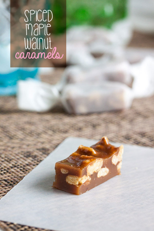 Spiced Maple Walnut Caramels, with the richly layered flavours of cinnamon, nutmeg and cloves, plus of course maple syrup and walnuts.